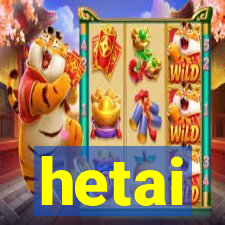 hetai