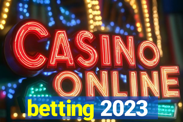 betting 2023