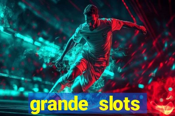 grande slots fortune tiger