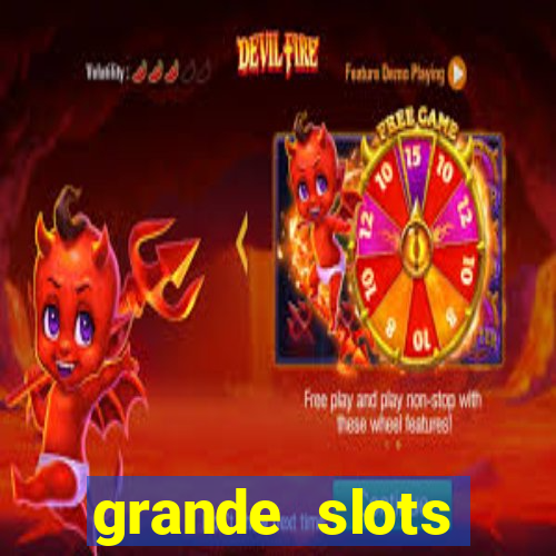 grande slots fortune tiger