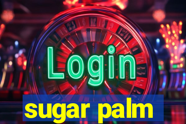 sugar palm