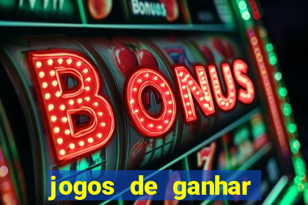 jogos de ganhar dinheiro de verdade