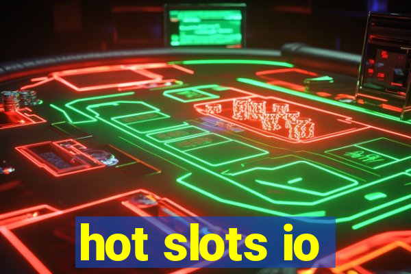 hot slots io