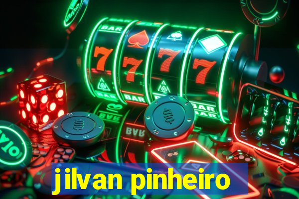 jilvan pinheiro