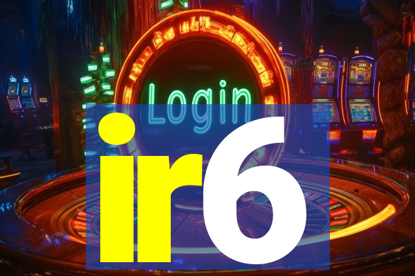 ir6