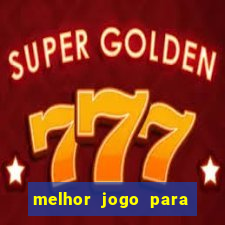 melhor jogo para celular 2024