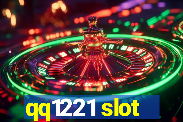 qq1221 slot