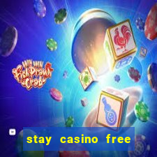 stay casino free spins 2021