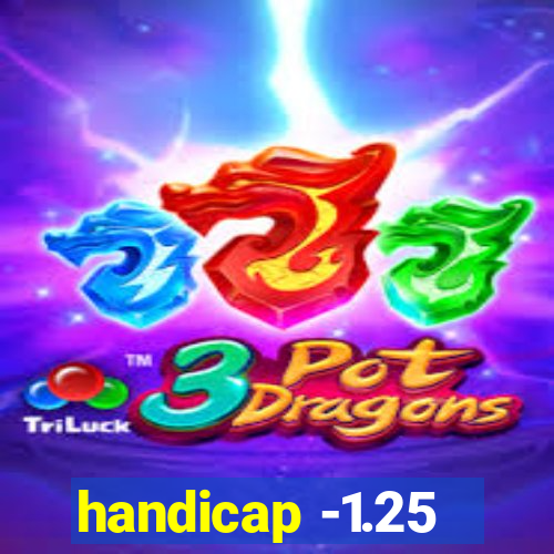 handicap -1.25