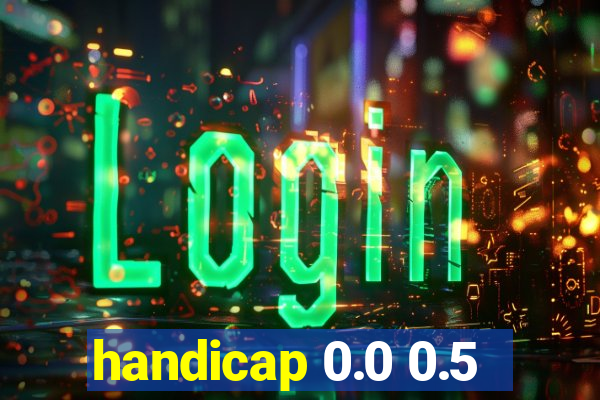 handicap 0.0 0.5