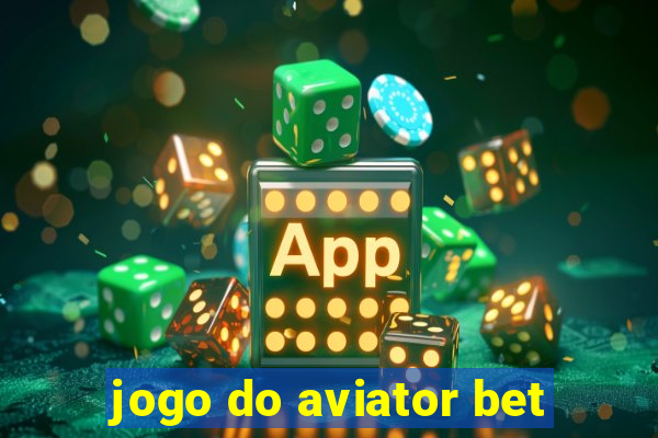 jogo do aviator bet