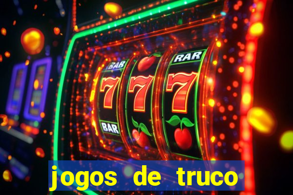 jogos de truco valendo dinheiro