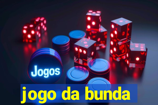 jogo da bunda