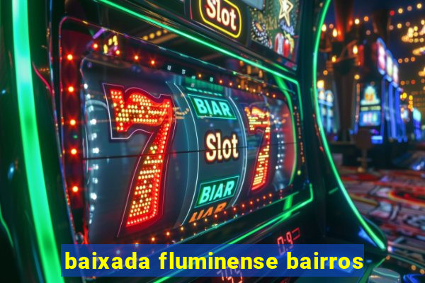 baixada fluminense bairros