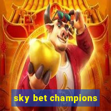 sky bet champions