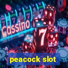 peacock slot