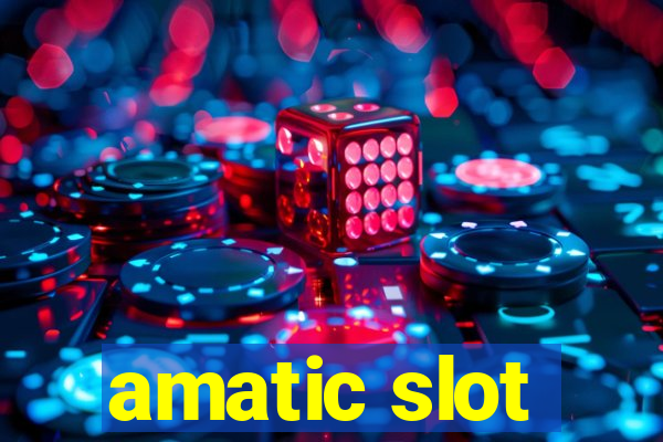 amatic slot