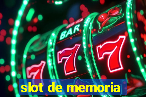 slot de memoria