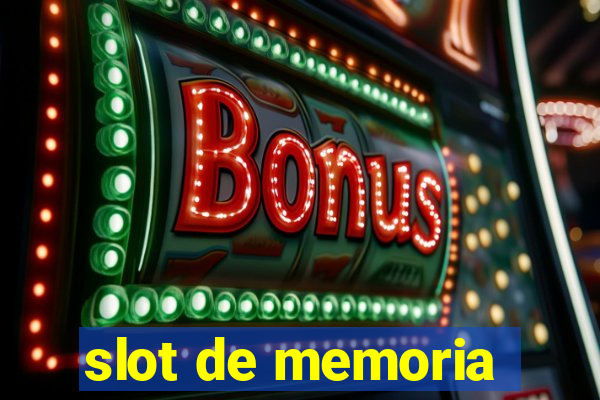 slot de memoria