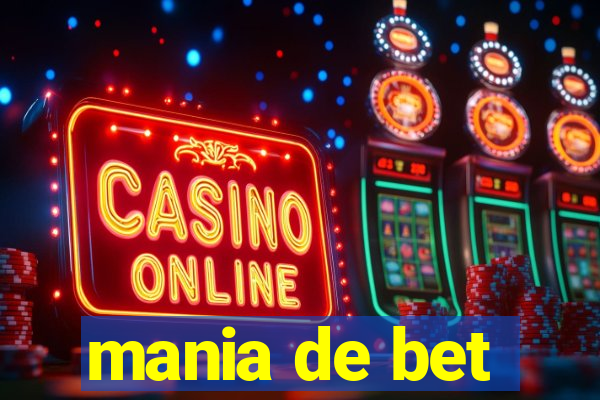 mania de bet