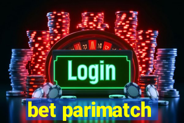 bet parimatch