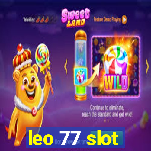 leo 77 slot