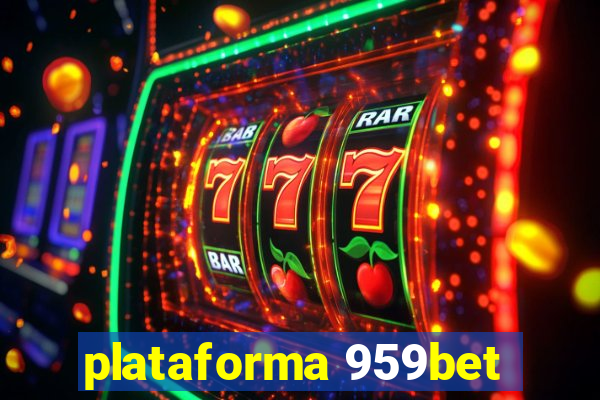 plataforma 959bet