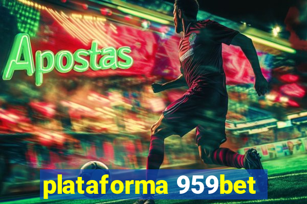 plataforma 959bet