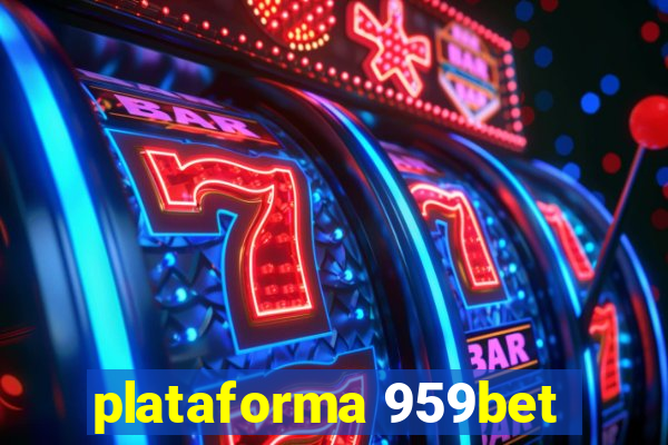 plataforma 959bet