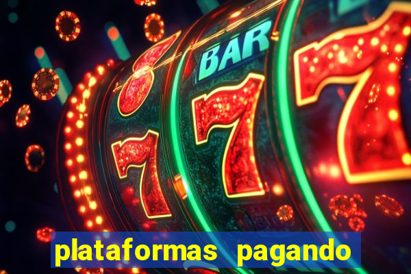 plataformas pagando no cadastro slots