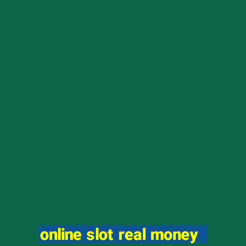 online slot real money