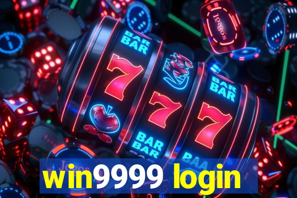 win9999 login