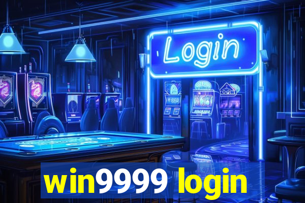 win9999 login