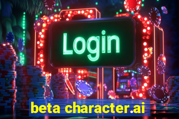 beta character.ai