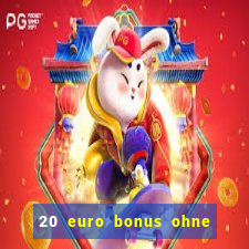 20 euro bonus ohne einzahlung casino 2023