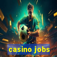 casino jobs