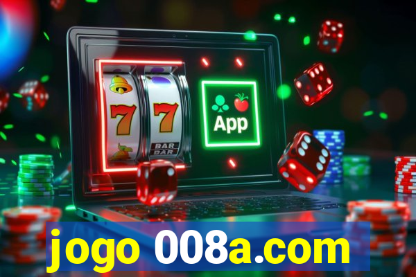 jogo 008a.com