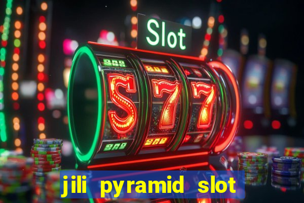 jili pyramid slot 777 club