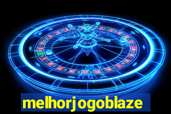 melhorjogoblaze