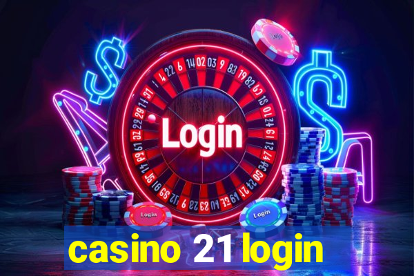 casino 21 login