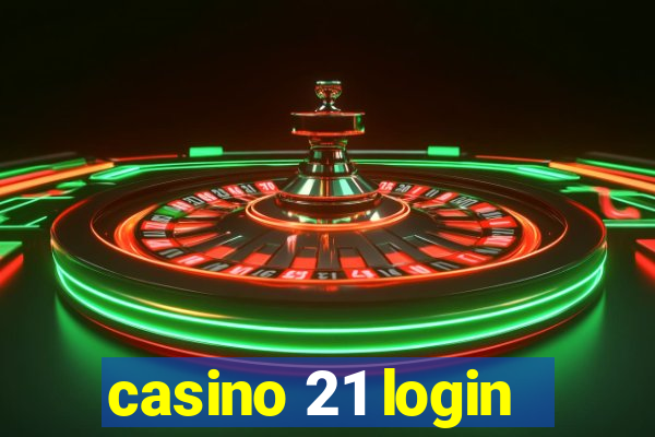 casino 21 login