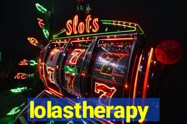 lolastherapy