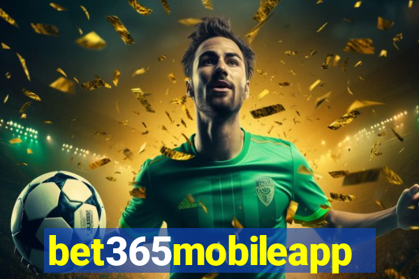 bet365mobileapp