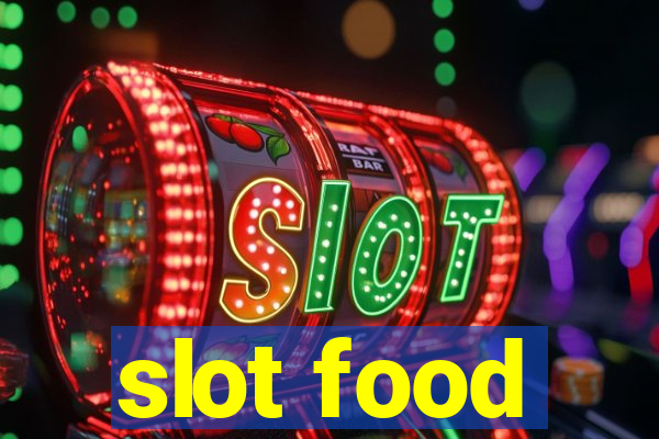 slot food