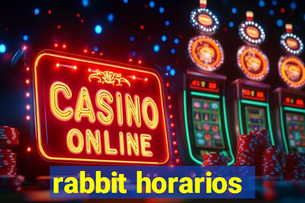 rabbit horarios