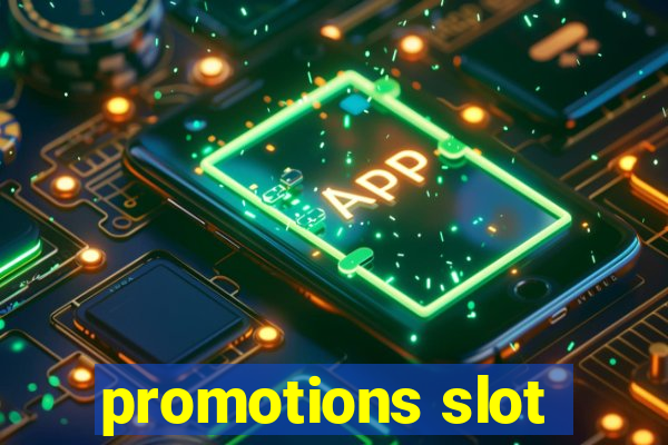 promotions slot