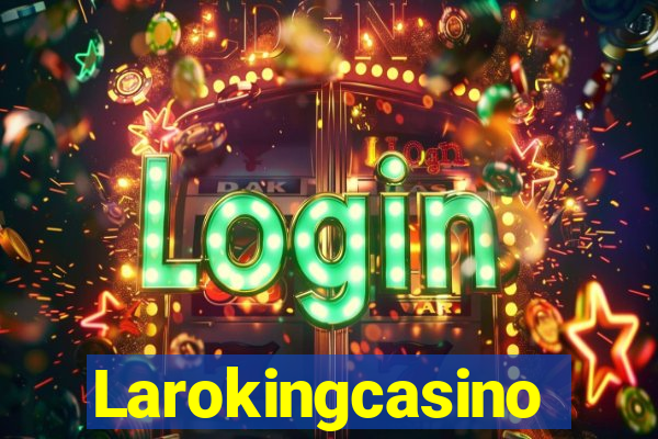 Larokingcasino