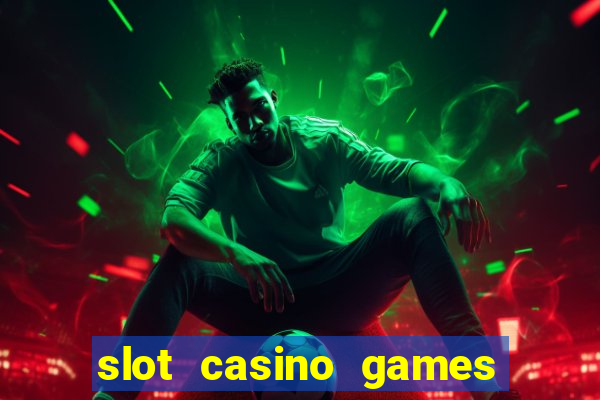 slot casino games for free