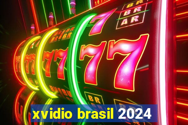 xvidio brasil 2024