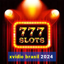 xvidio brasil 2024